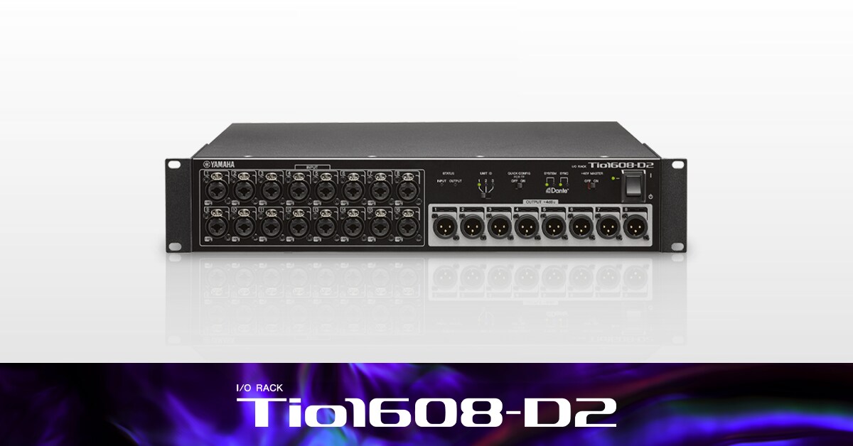Tio1608-D2 - Übersicht - Interfaces - Produkte - Audio - Yamaha