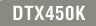 DTX450K