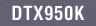 DTX950K